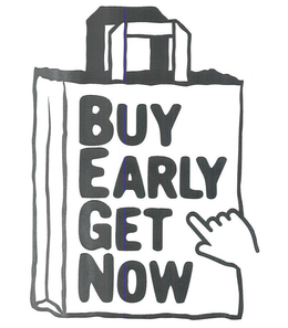 BUY EARLY GET NOW trademark