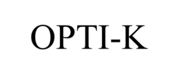OPTI-K trademark