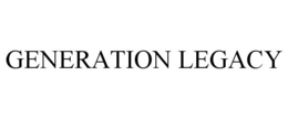 GENERATION LEGACY trademark