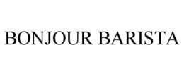 BONJOUR BARISTA trademark