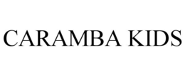 CARAMBA KIDS trademark