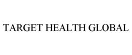 TARGET HEALTH GLOBAL trademark