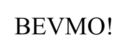 BEVMO! trademark