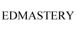 EDMASTERY trademark