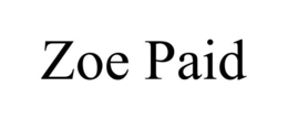 ZOE PAID trademark