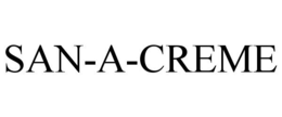 SAN-A-CREME trademark