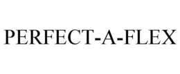 PERFECT-A-FLEX trademark