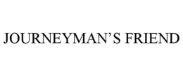 JOURNEYMAN'S FRIEND trademark