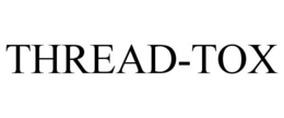 THREAD-TOX trademark
