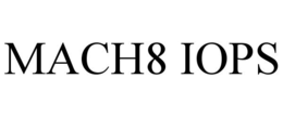 MACH8 IOPS trademark