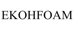 EKOHFOAM trademark