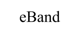 EBAND trademark