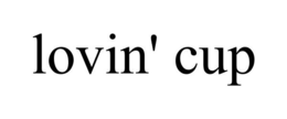 LOVIN' CUP trademark