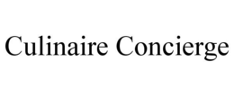 CULINAIRE CONCIERGE trademark