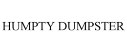 HUMPTY DUMPSTER trademark