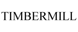 TIMBERMILL trademark