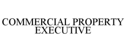 COMMERCIAL PROPERTY EXECUTIVE trademark