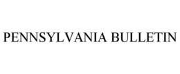 PENNSYLVANIA BULLETIN trademark