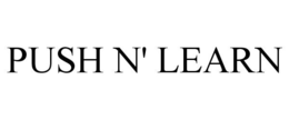PUSH N' LEARN trademark