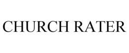 CHURCH RATER trademark