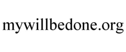 MYWILLBEDONE.ORG trademark