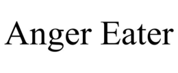 ANGER EATER trademark