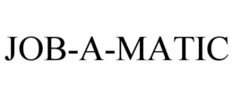 JOB-A-MATIC trademark