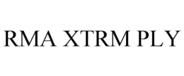 RMA XTRM PLY trademark