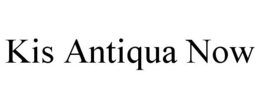 KIS ANTIQUA NOW trademark