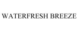 WATERFRESH BREEZE trademark