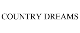 COUNTRY DREAMS trademark