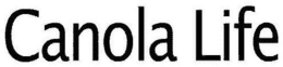 CANOLA LIFE trademark