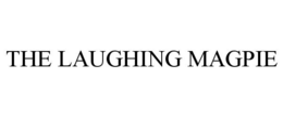 THE LAUGHING MAGPIE trademark