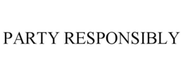 PARTY RESPONSIBLY trademark