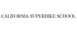 CALIFORNIA SUPERBIKE SCHOOL trademark