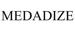 MEDADIZE trademark