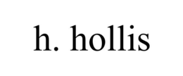H. HOLLIS trademark
