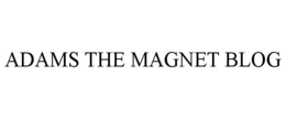 ADAMS THE MAGNET BLOG trademark