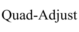 QUAD-ADJUST trademark