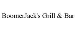 BOOMERJACK'S GRILL & BAR trademark