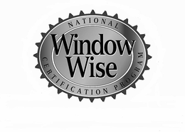 WINDOW WISE NATIONAL CERTIFICATION PROGRAM trademark