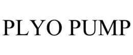 PLYO PUMP trademark