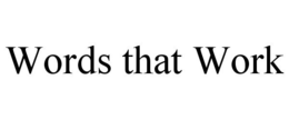WORDS THAT WORK trademark