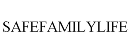 SAFEFAMILYLIFE trademark
