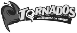 TORNADOS WREAK HAVOC ON HUNGER! trademark