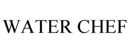 WATER CHEF trademark