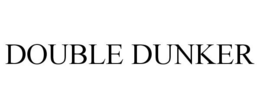 DOUBLE DUNKER trademark