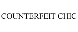 COUNTERFEIT CHIC trademark
