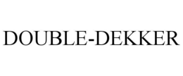 DOUBLE-DEKKER trademark