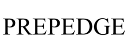 PREPEDGE trademark